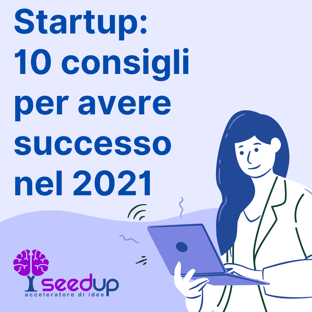 10 regole successo per startup by SeedUp